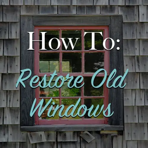 Can You Restore Old Windows?